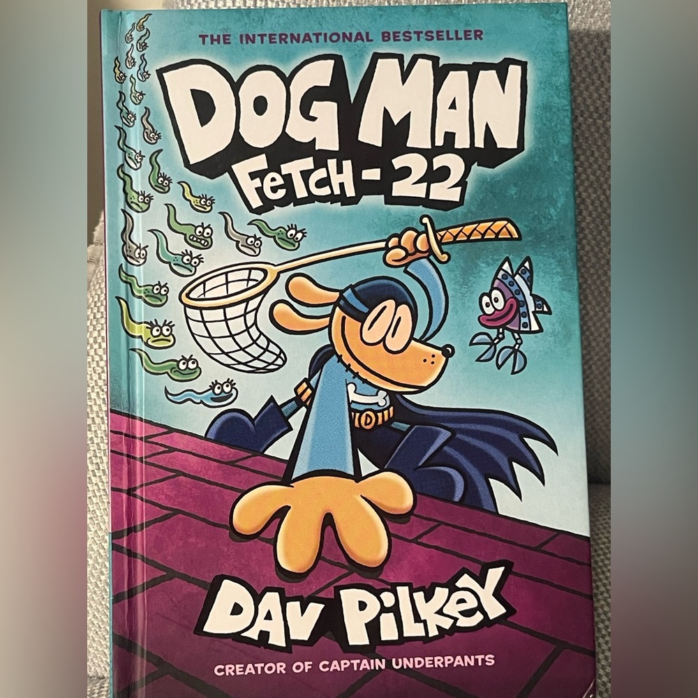 Dog Man Fetch-22 by - Vibrant Children's Book